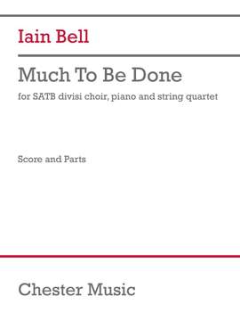 Iain Bell: Much to be Done