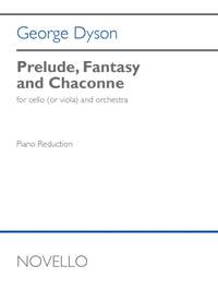 George Dyson: Prelude, Fantasy & Chaconne