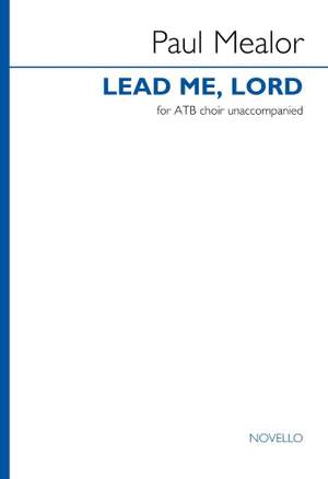 Paul Mealor: Lead Me, Lord
