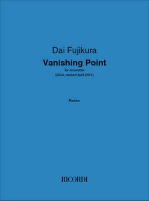 Dai Fujikura: Vanishing Point