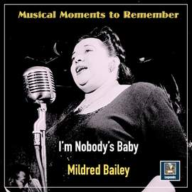 Musical Moments to Remember: I'm Nobody's Baby