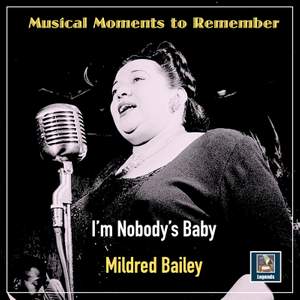 Musical Moments to Remember: I'm Nobody's Baby