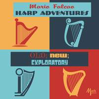 Harp Adventures: Old; New; Exploratory (Live)