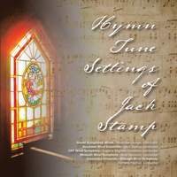 The Music of Jack Stamp, Vol. 4: Hymn Tune Settings