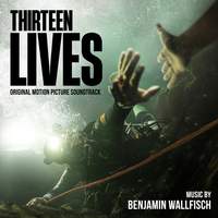Thirteen Lives (Amazon Original Motion Picture Soundtrack)