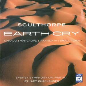 Peter Sculthorpe: Earth Cry