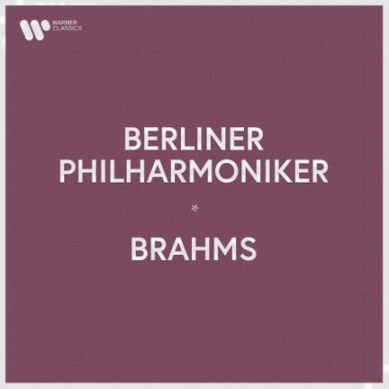Berliner Philharmoniker - Brahms