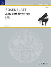 Rosenblatt, A: Jazzy Birthday to You