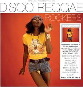 Soul Jazz Records Presents: Disco Reggae Rockers