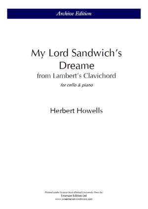Howells, Herbert: My Lord Sandwich's Dreame