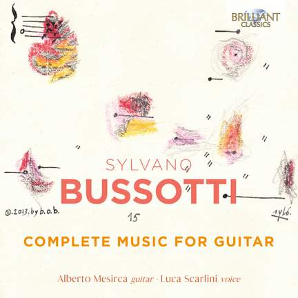 Bussotti: Complete Music For Guitar