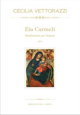 Cecilia Vettorazzi: Eia Carmeli