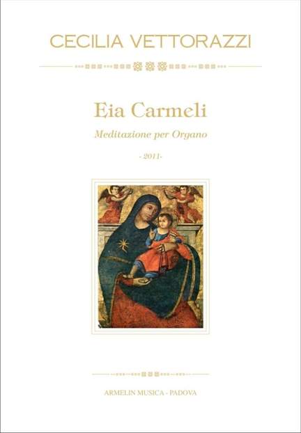 Cecilia Vettorazzi: Eia Carmeli