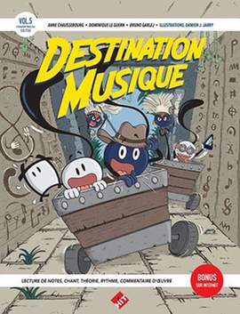 A. Chaussebourg: Destination : musique ! Volume 5