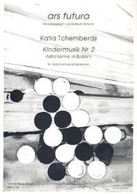 Katia Tchemberdji: Kindermusik Nr. 2