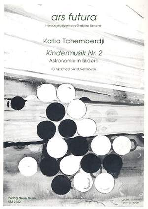 Katia Tchemberdji: Kindermusik Nr. 2