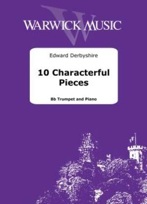Edward Derbyshire: 10 Characterful Pieces