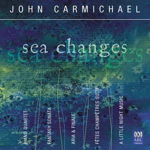John Carmichael: Sea Changes