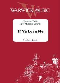 Thomas Tallis: If Ye Love Me