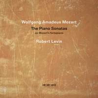 Mozart: The Piano Sonatas on Mozart's Fortepiano