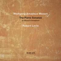 Mozart: The Piano Sonatas On Mozart's Fortepiano