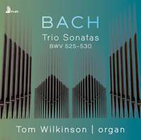 Bach: Trio Sonatas BWV 525-530