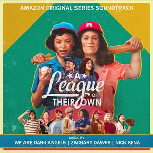 A League of Their Own (Amazon Original Series Soundtrack)