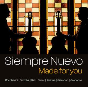 Siempre Nuevo: Made for you