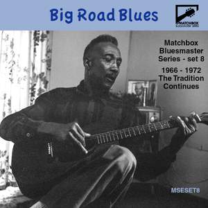 Matchbox Bluesmaster Series, Vol. 8: Big Road Blues - the Tradition Continues