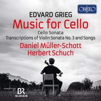 Edvard Grieg: the Cello Works - Transcriptions and Songs