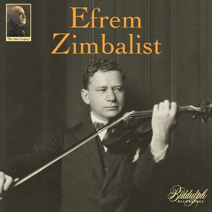 The Auer Legacy, Vol. 1: Efrem Zimbalist