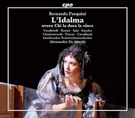 Bernardo Pasquini: L’idalma Overo Chi La Dura La Vince