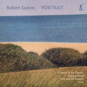 Robert Saxton: Portrait