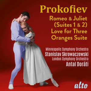 Prokofiev: Romeo & Juliet Suites & The Love for Three Oranges Suite
