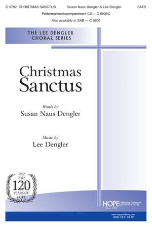 Lee Dengler: Christmas Sanctus - SATB