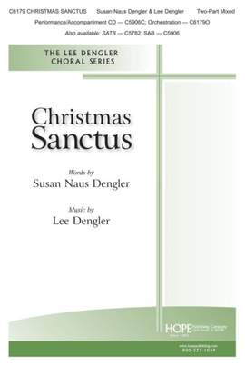 Lee Dengler: Christmas Sanctus - 2pt. Mixed