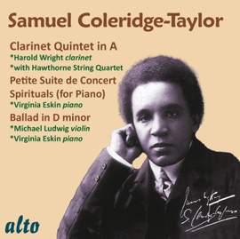 Coleridge-Taylor: Clarinet Quintet, Suite de Concert, Ballad, Spiritual for Piano