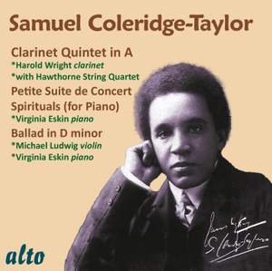 Coleridge-Taylor: Clarinet Quintet, Suite de Concert, Ballad, Spiritual for Piano