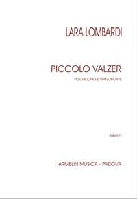 Lara Lombardi: Piccolo Valzer per violino e pianoforte
