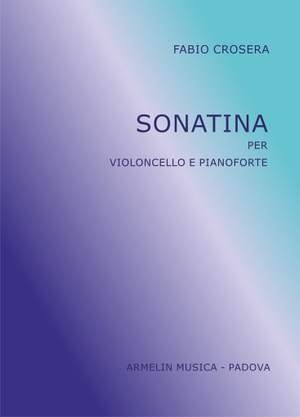 Fabio Crosera: Sonatina per violoncello e pianoforte