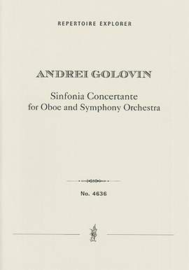 Golovin, Andrei  : Sinfonia Concertante for oboe and symphony orchestra