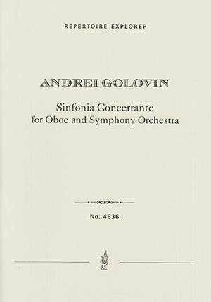 Golovin, Andrei  : Sinfonia Concertante for oboe and symphony orchestra