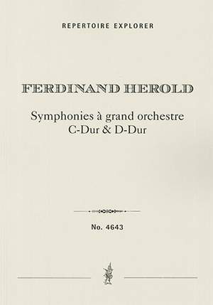 Herold, Ferdinand: Première et Deuxième Symphonie à grand orchestre