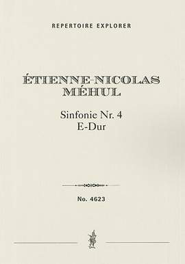 Méhul, Etienne Nicolas: Symphony No. 4 in E-Major