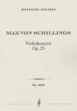Schillings, Max von: Violin Concerto Op. 25