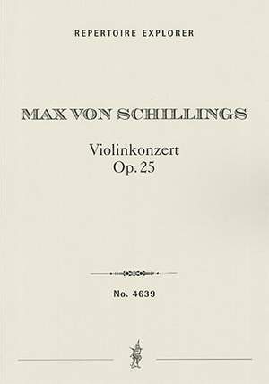 Schillings, Max von: Violin Concerto Op. 25