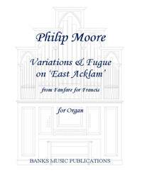 Philip Moore: Variations & Fugue on East Acklam