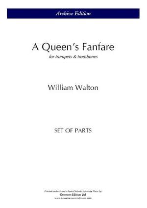 Walton, William: A Queen's Fanfare
