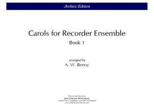 Benoy: Carols for Recorder Ensemble Book 1