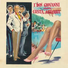 I Don Giovanni della Costa Azzurra